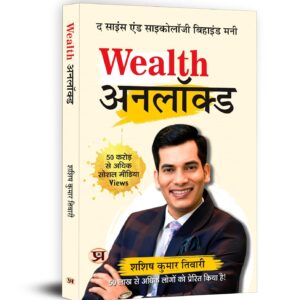 Wealth Unlocked The Science And Psychology Behind Money